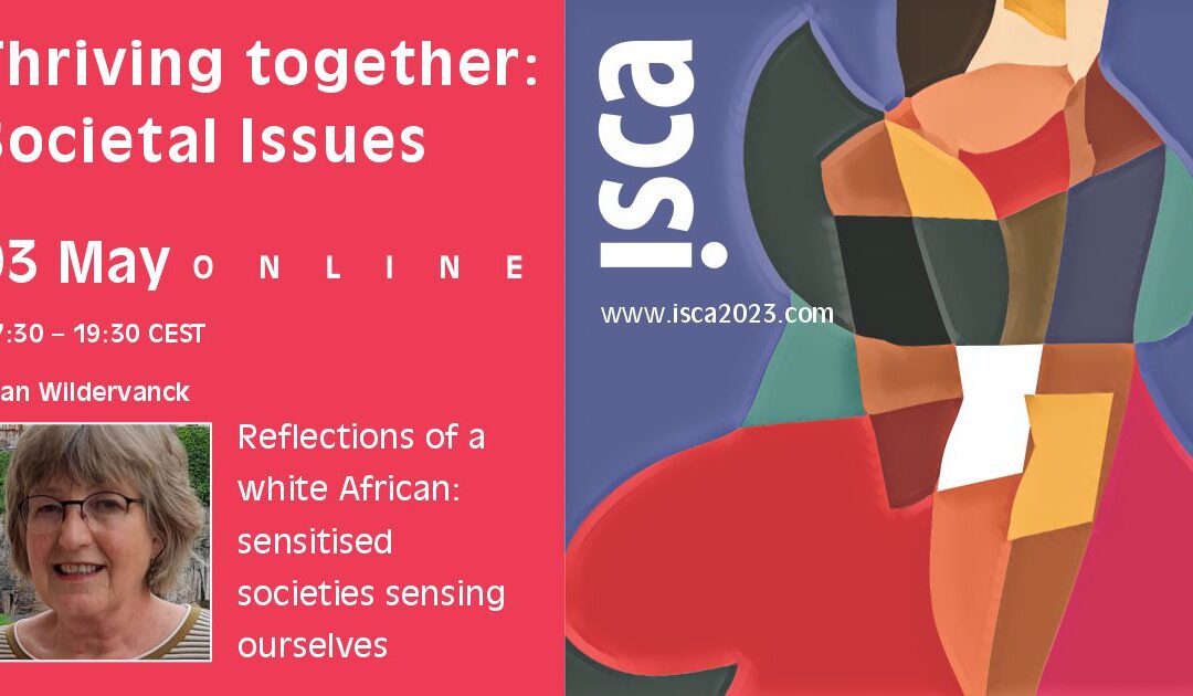 Reflections of a white African: Sensitised societies sensing ourselves